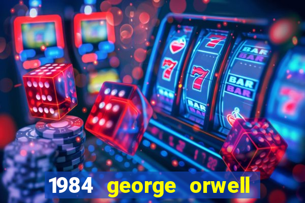 1984 george orwell pdf companhia das letras